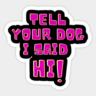 Say hi~ Sticker